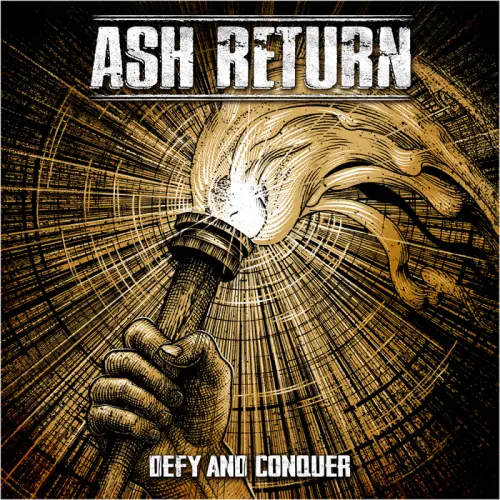 Ash Return : Defy and Conquer